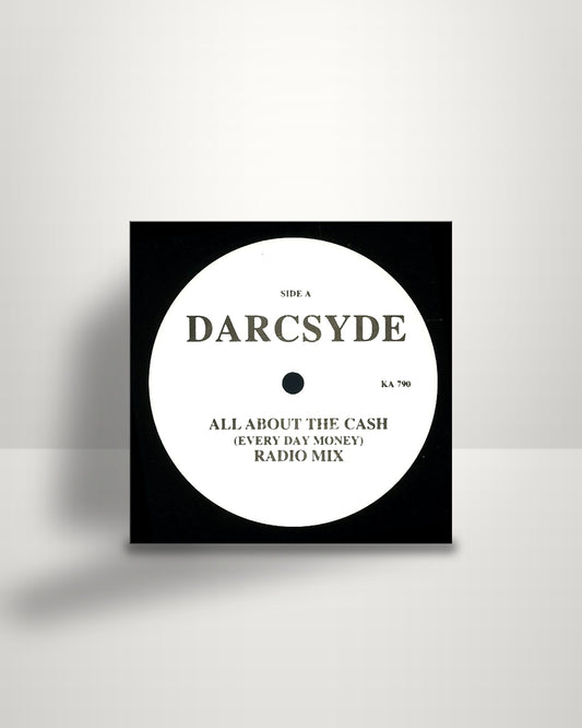 Darcsyde – All About The Cash - 12" - Kick Ass Records US 1996