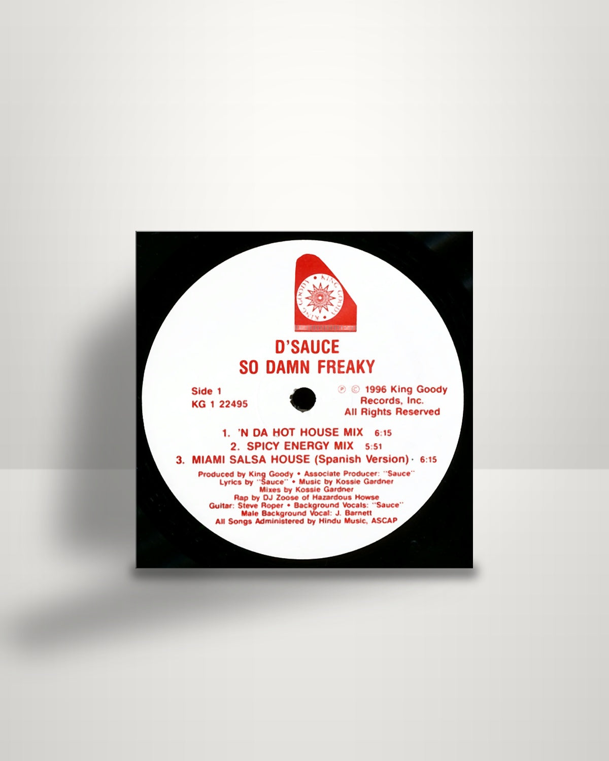 The Saucé – So Damn Freaky - 12" - King Goody Records US 1996