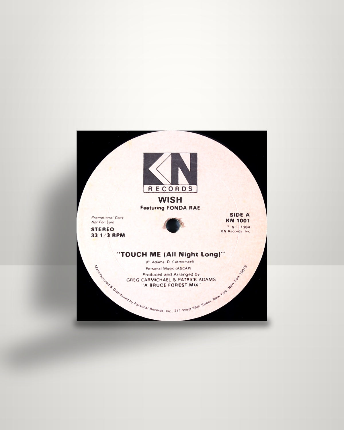 Wish Featuring Fonda Rae – Touch Me (All Night Long) - 12" - KN Records US 1984