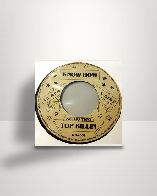 Audio Two – Top Billin - 7" - Know How UK 2019