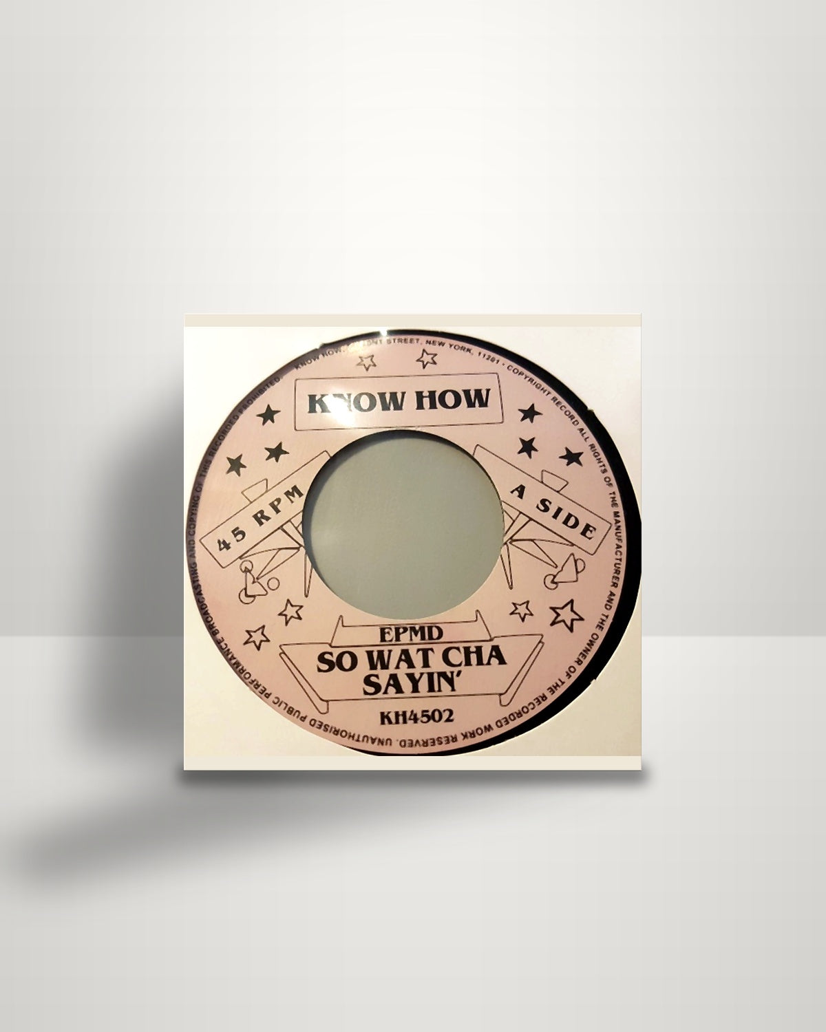 EPMD – So What Cha Sayin' / You Gots To Chill - 7" - Know How UK 2019