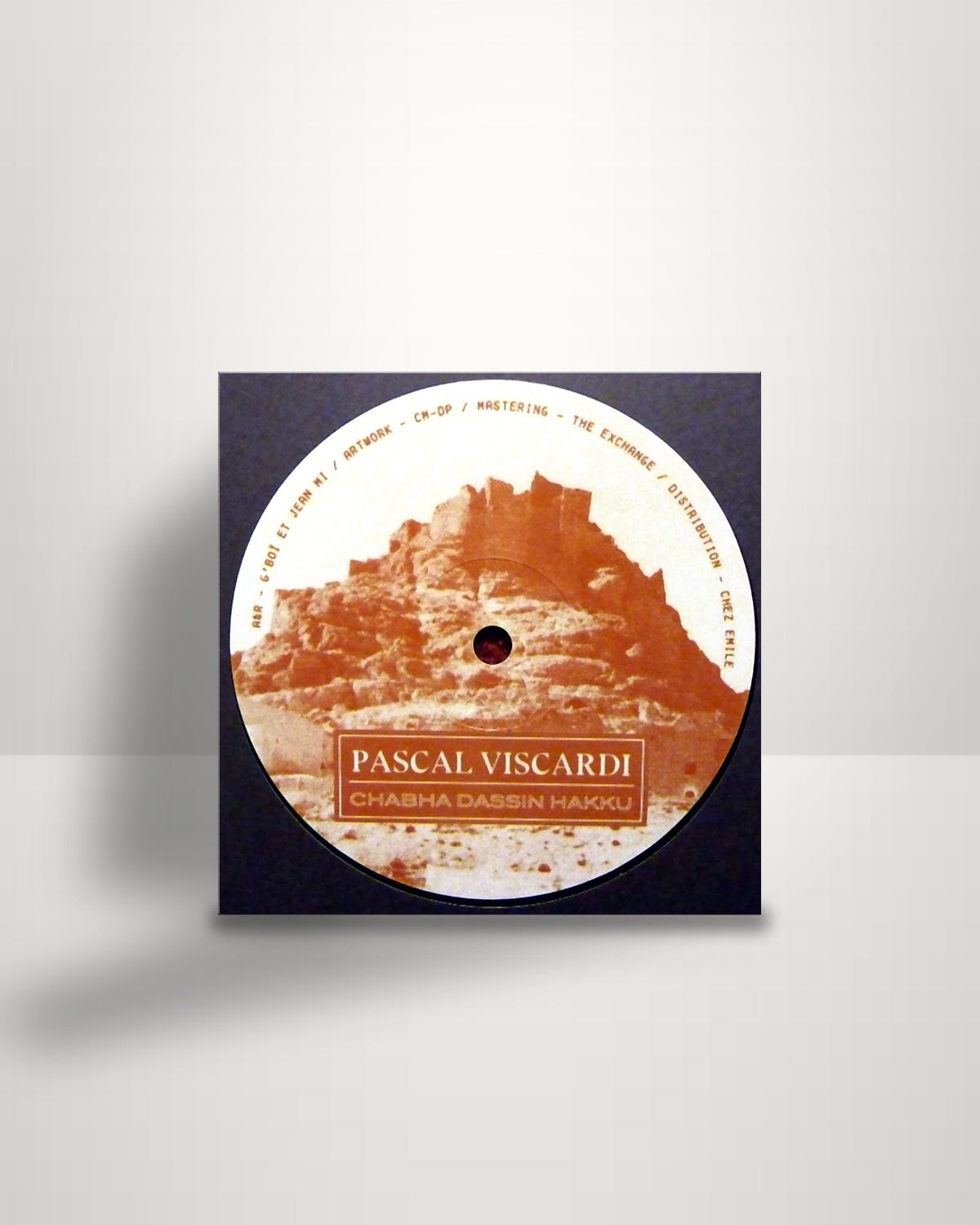 Pascal Viscardi – Chabha Dassin Hakku - 12" - La Chinerie FR 2017