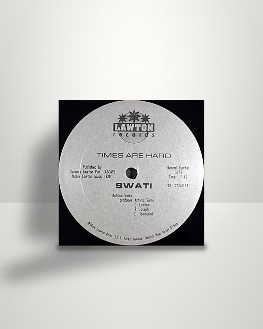 Swati – Times Are Hard - 12" - Lawton Records US 1994