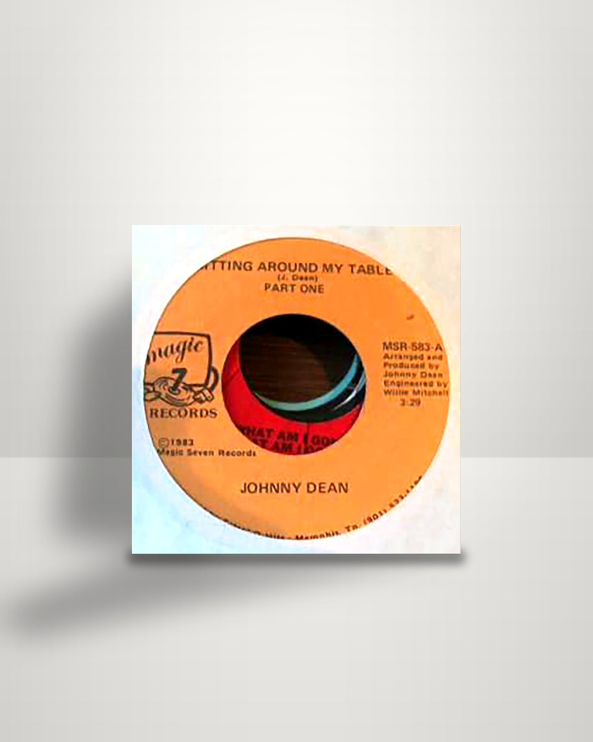 Johnny Dean – Sitting Around My Table - 7" - Magic-7-Records US 1983