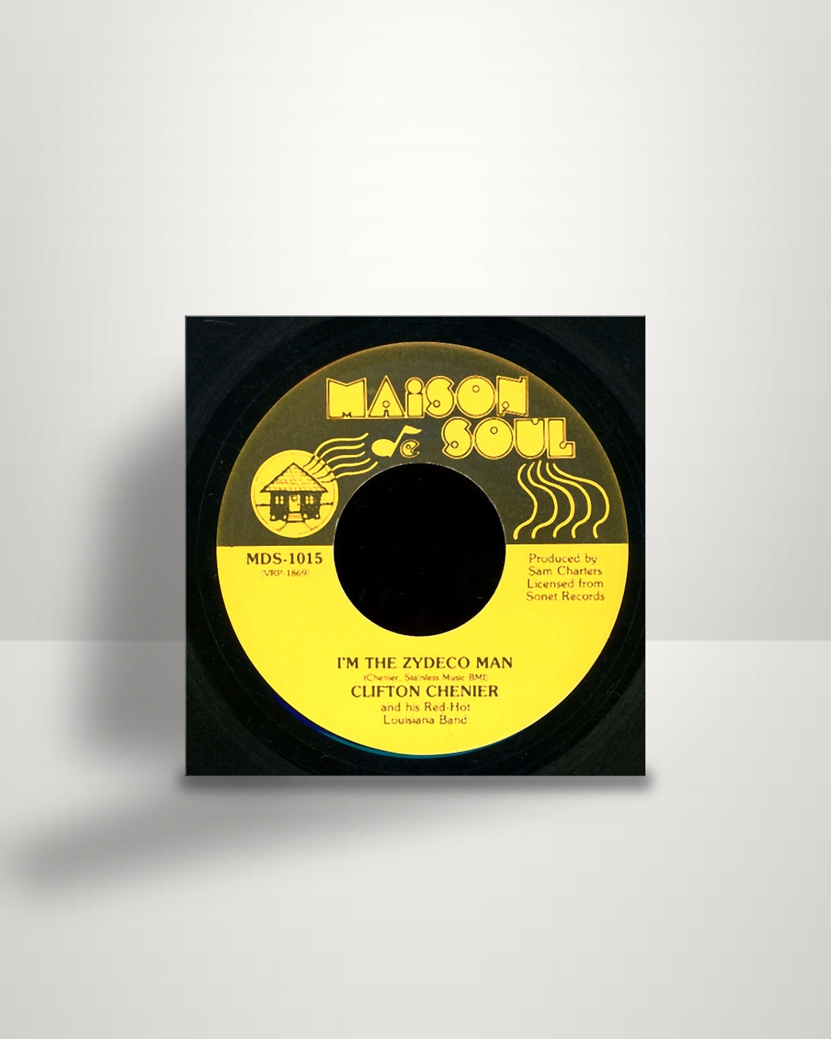 Clifton Chenier And His Red Hot Louisiana Band – I'm The Zydeco Man / Zydeco Disco - 7" - Maison De Soul US 1982