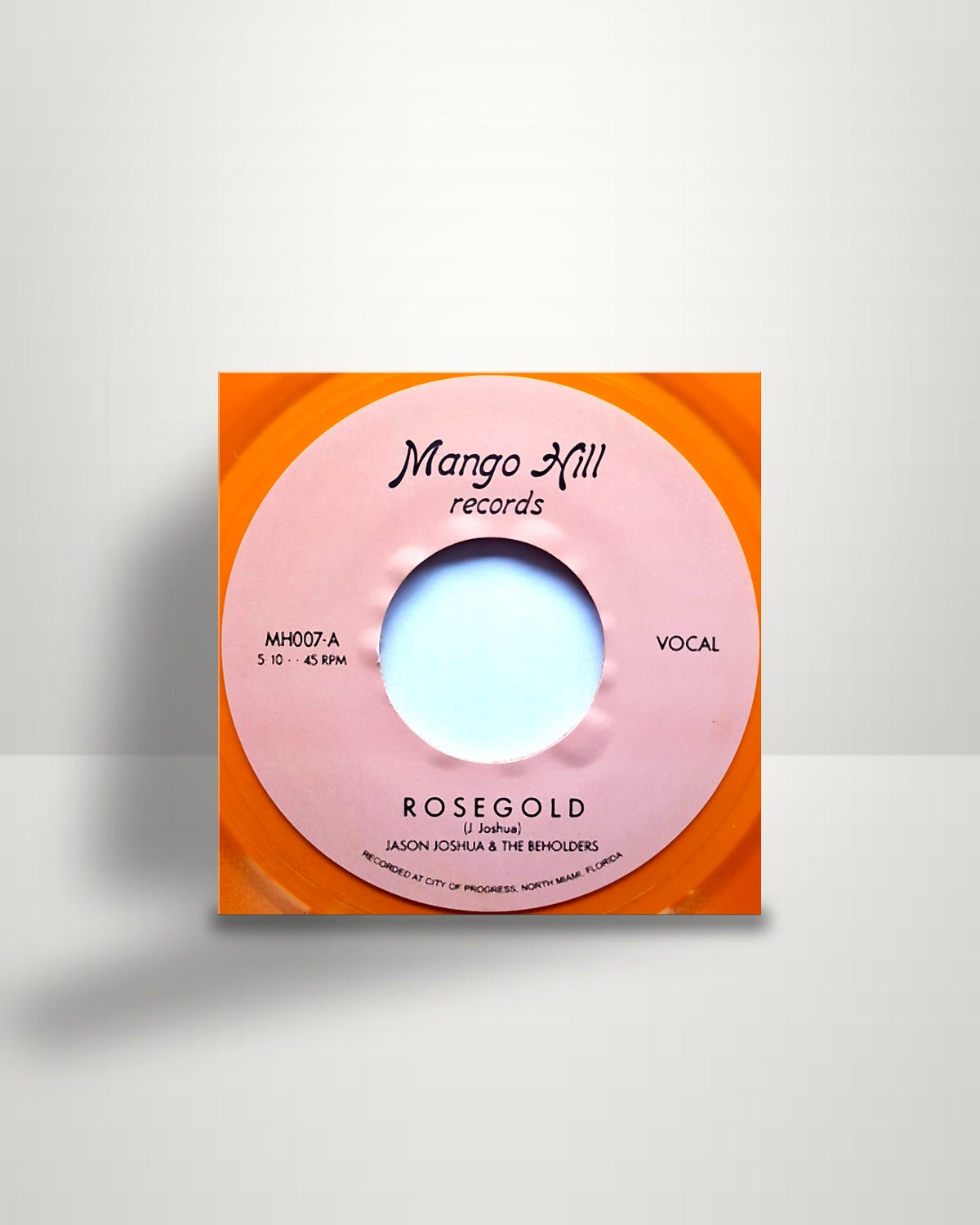Jason Joshua & The Beholders – Rosegold / Are You Ready? - 7" - Mango Hill Records US 2018