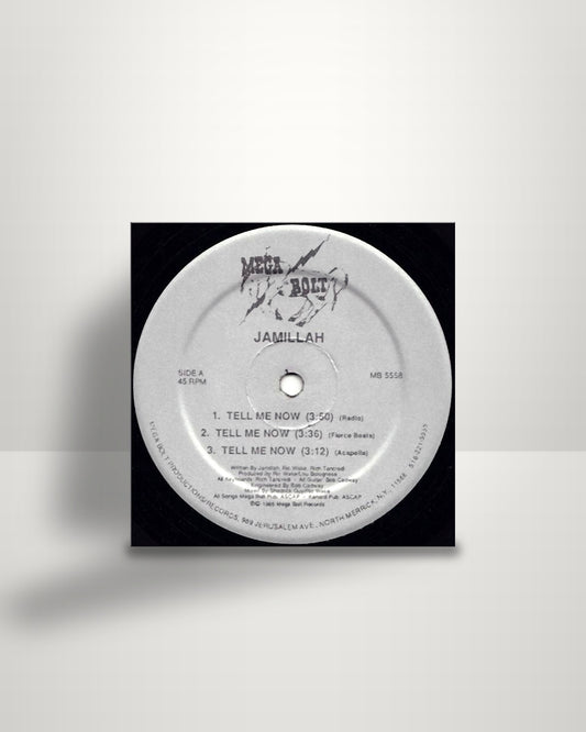 Jamillah – Tell Me Now - 12" - Mega Bolt Records US 1986