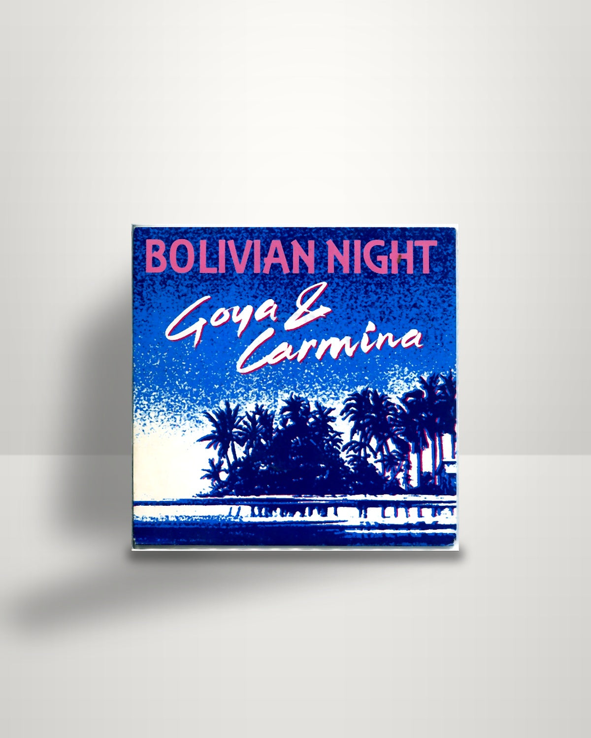 Goya & Carmina – Bolivian Night - 7" - Mercury NL 1991