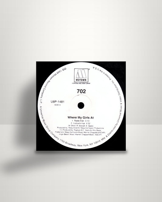 702 – Where My Girls At? - 12" - Motown US 1999