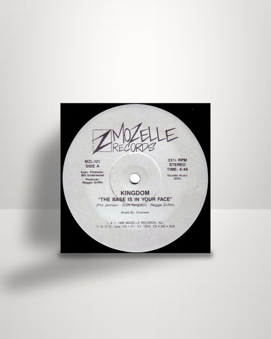Kingdom – The Base Is In Your Face - 12" - Mozelle Records US 1986