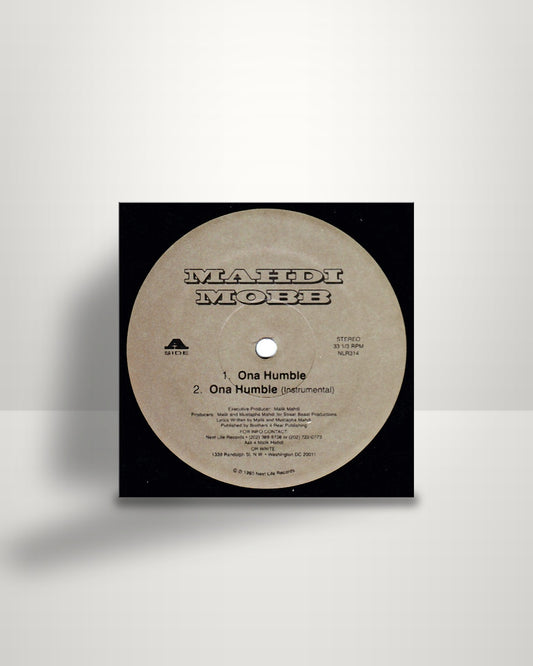 Mahdi Mobb – I Luv Dat Shit / Ona Humble - 12" - Next Life Records US 1994