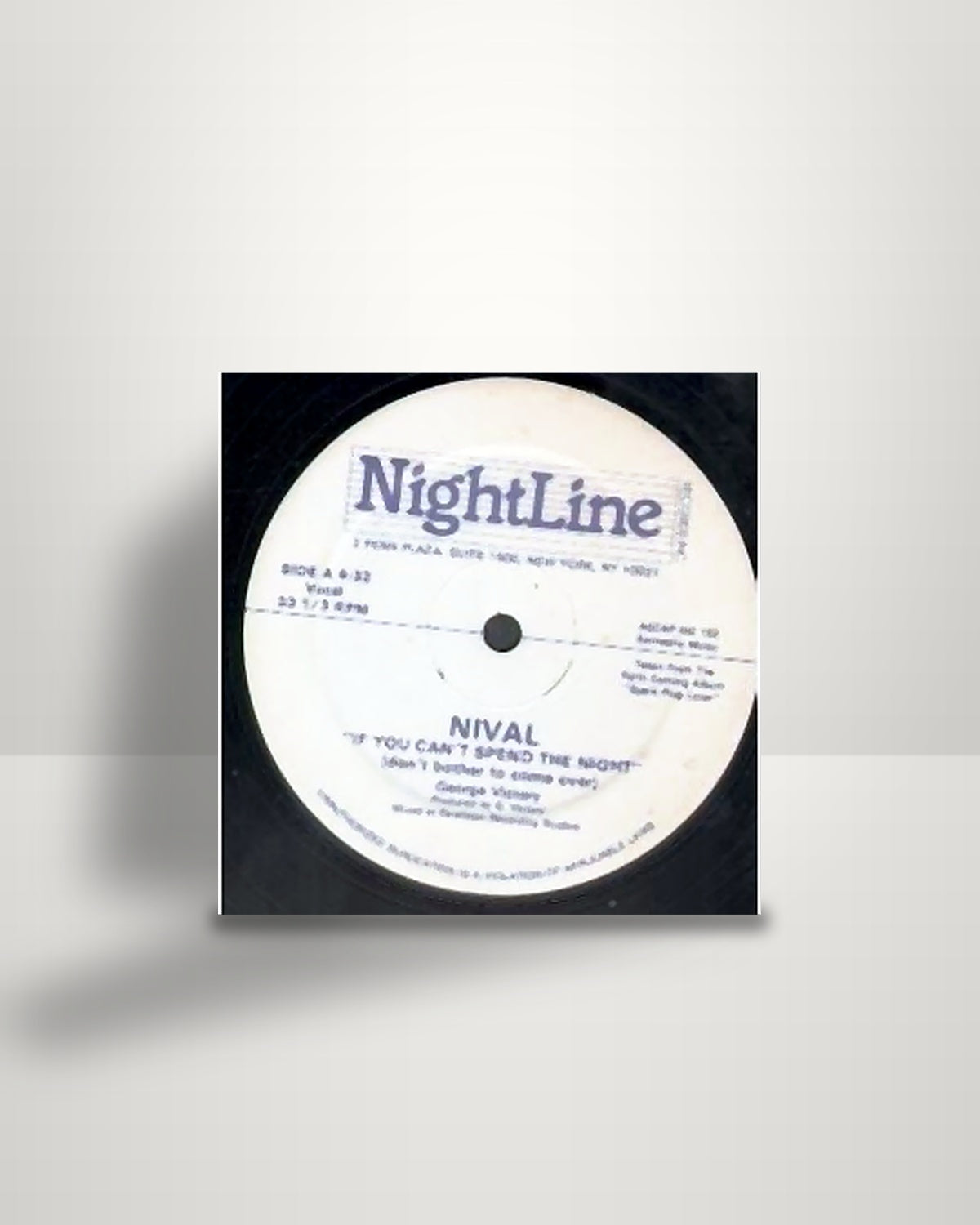Nival – If You Can't Spend The Night (Don't Bother To Come Over) - 12" - NightLine Records Inc. US 1986