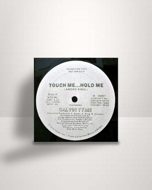 Andre The King Featuring Calvin Tyme – Touch Me...Hold Me - 12" - Not On Label US