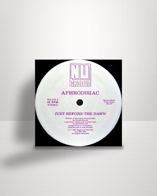 Aphrodisiac – Just Before The Dawn - 12" - Nu Groove Records US 1991