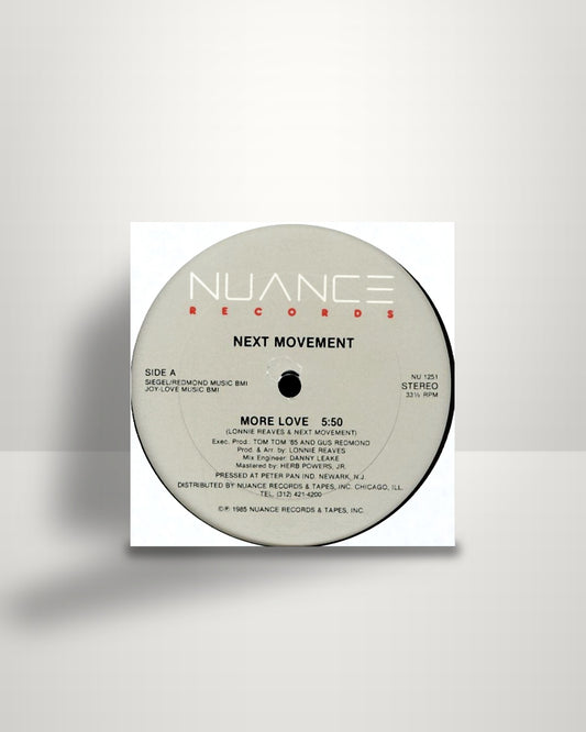 The Next Movement – More Love - 12" - Nuance Records US 1985