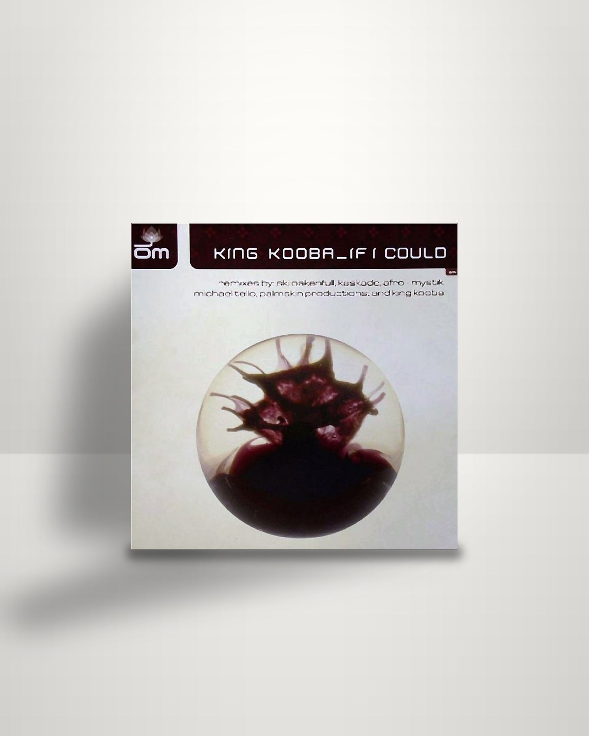 King Kooba – If I Could - 2x12" - OM Records US 2002
