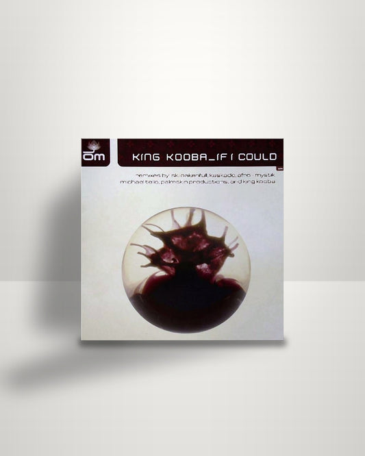King Kooba – If I Could - 2x12" - OM Records US 2002