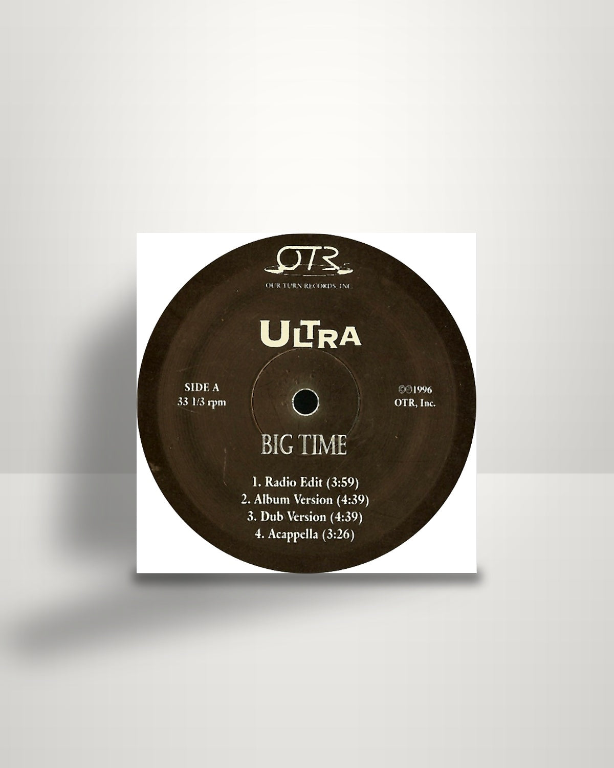 Ultra – Big Time - 12" - Our Turn Records US 1996