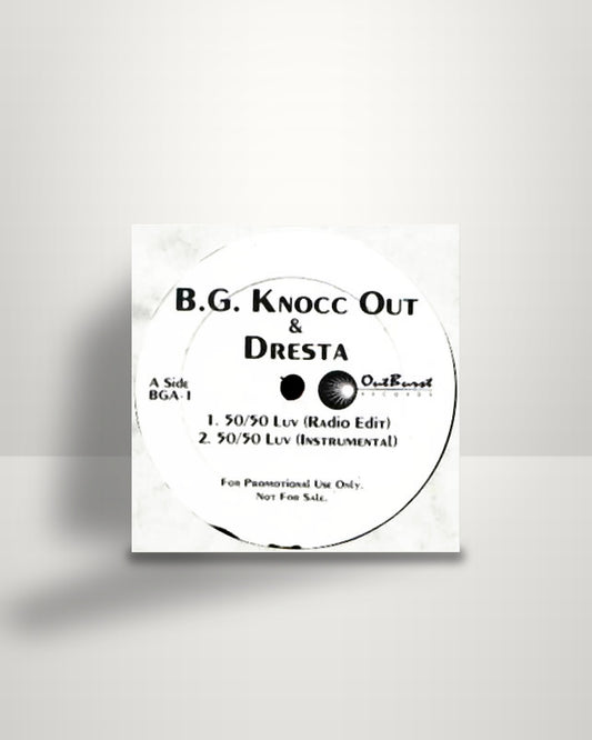 B.G. Knocc Out & Dresta – 50/50 Luv - 12" - Outburst Records US 1995