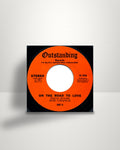 Bob Chance – On The Road To Love / Concrete City - 7" - Outstanding Records US