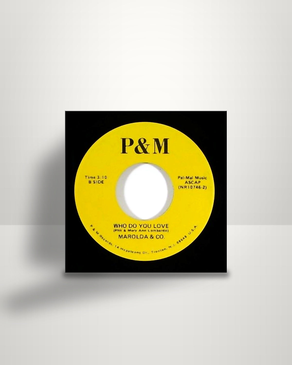 Marolda & Co. – Who Do You Love / You're My Sunshine - 7" - P & M US 1979