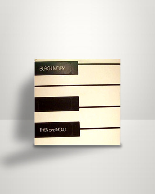 Black Ivory – Then And Now - LP - Panoramic Records US 1984