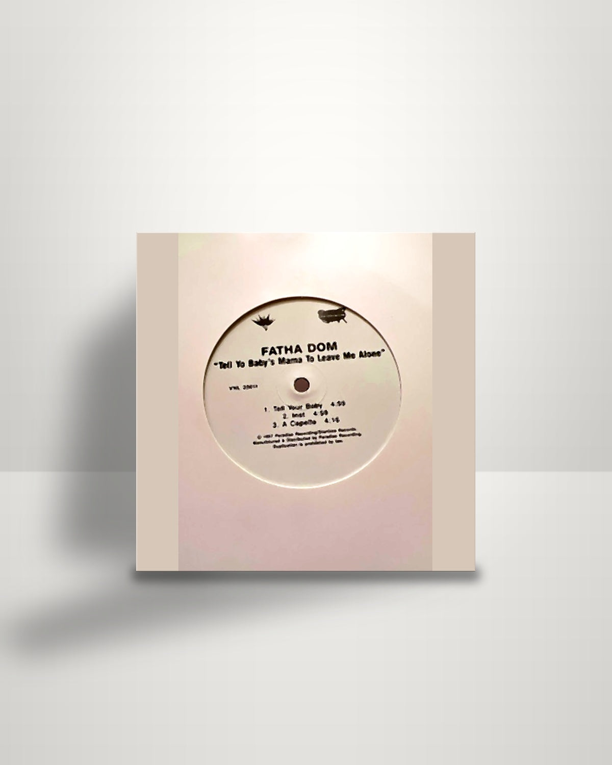 Father Dom – Tell Yo Baby's Mama To Leave Me Alone - 12" - Paradise Recording US 1997