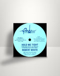 Robert White – Hold Me Tight - 12" - Paris Records US 1984