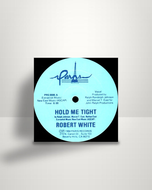 Robert White – Hold Me Tight - 12" - Paris Records US 1984