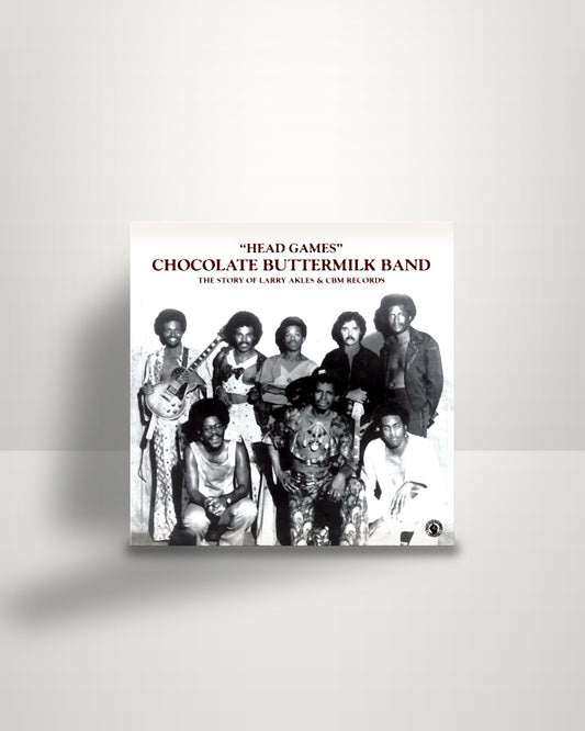 Chocolate Buttermilk Band – Head Games - The Story Of Larry Akles & CBM Records - Past Due US 2019