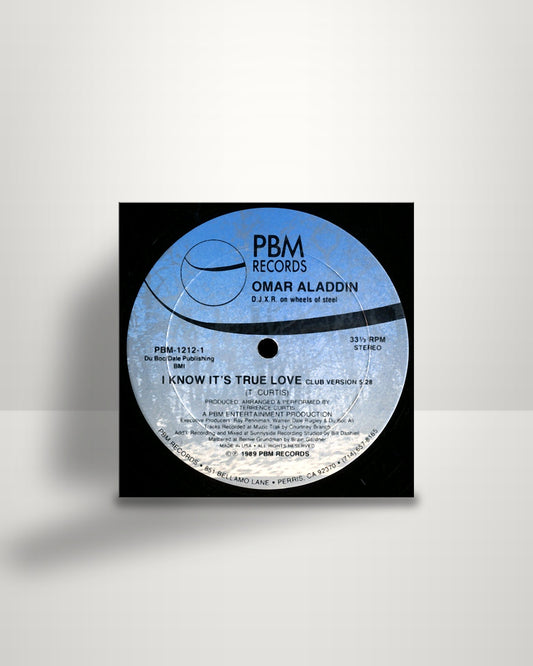 Omar Aladdin – I Know It's True Love - 12" - PBM Records US 1989