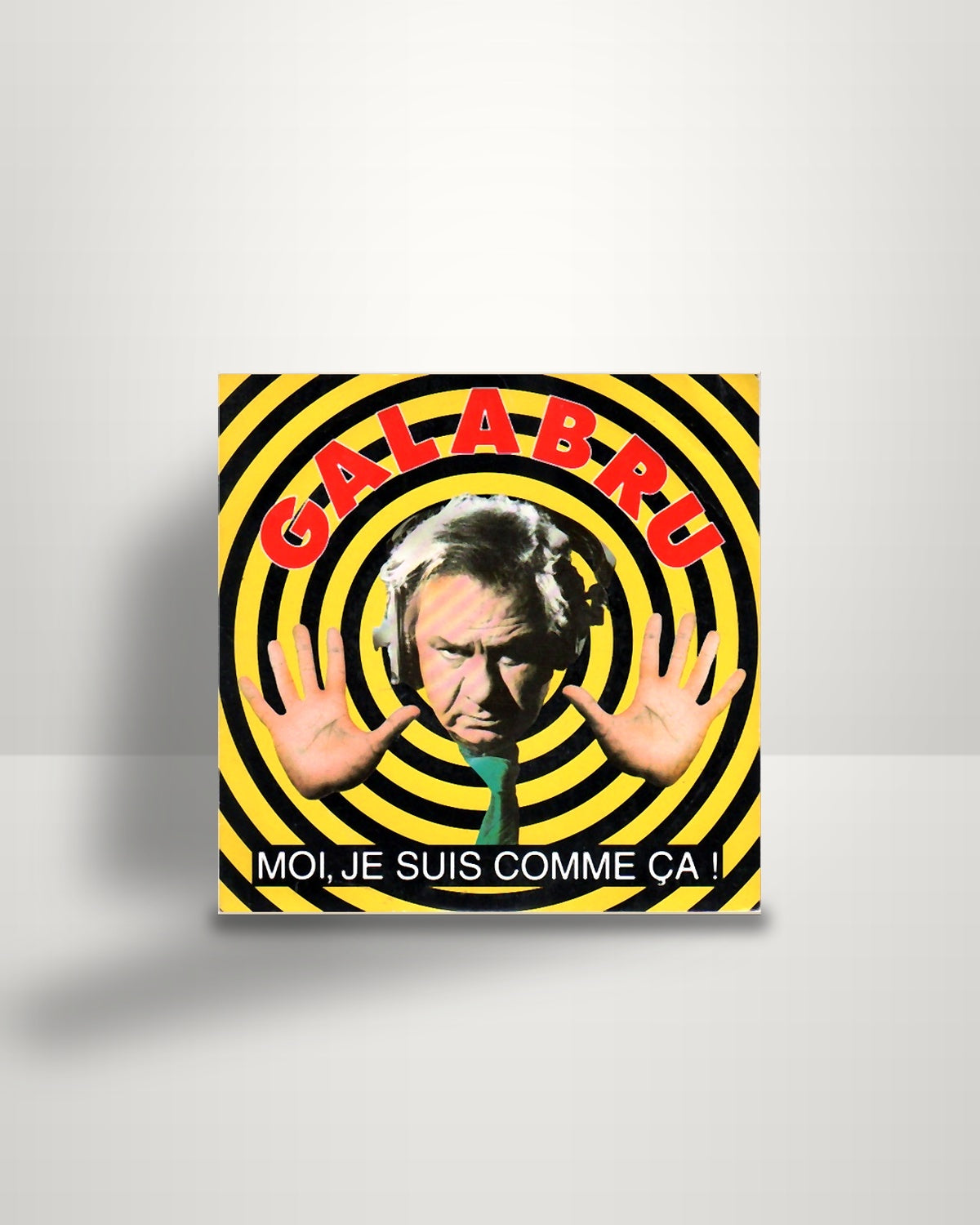 Michel Galabru – Moi, Je Suis Comme Ça ! - 7" - Pense À Moi FR 1991
