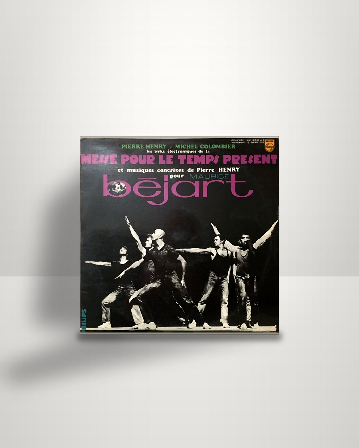 Pierre Henry • Michel Colombier – Les Jerks Électroniques De La Messe Pour Le Temps Présent Et Musiques Concrètes Pour Maurice Béjart - LP - Philips FR 1967