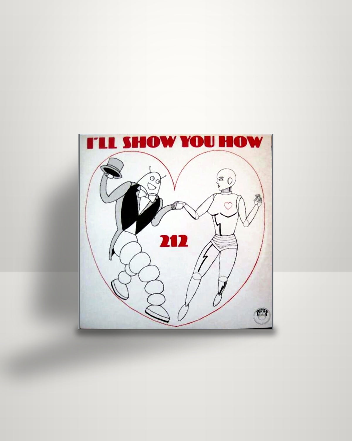 212 – I'll Show You How - 12" - Piper US 1985