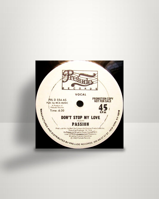 Passion – Don't Stop My Love - 12" - Prelude Records US 1982