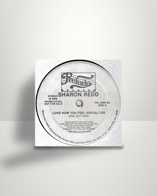 Sharon Redd – Love How You Feel - 12" - Prelude Records US 1983