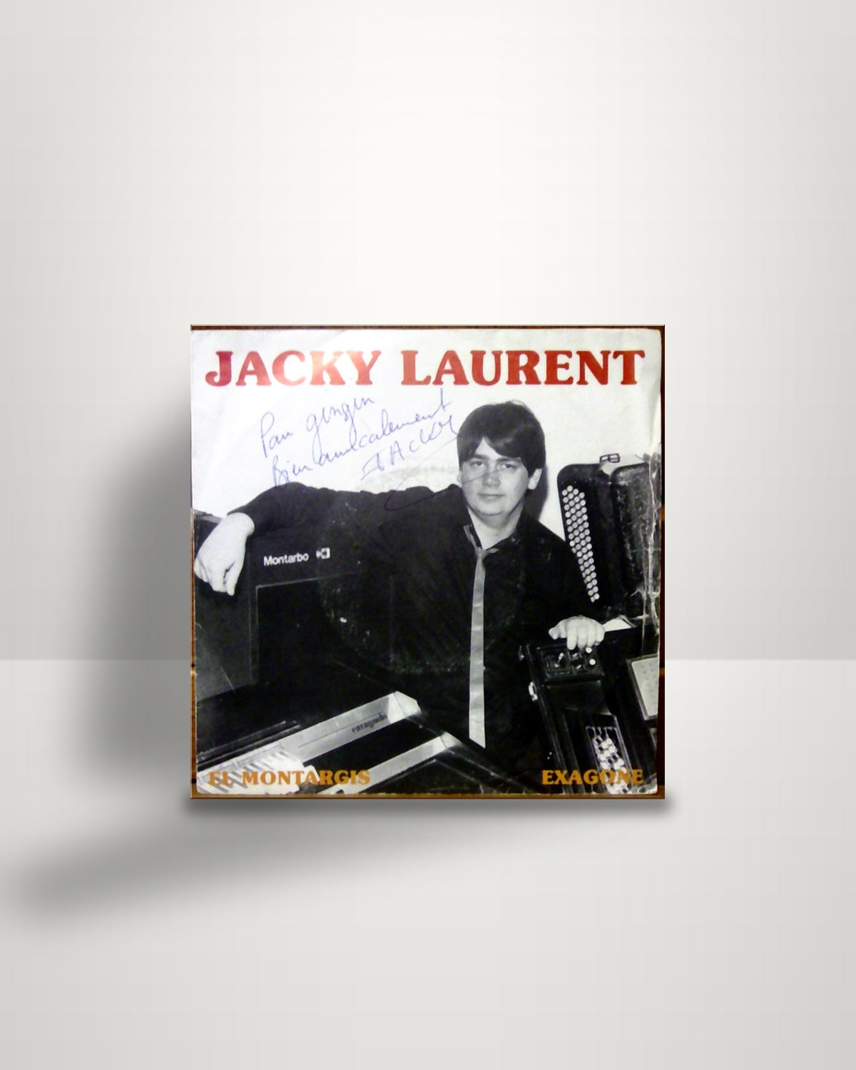 Jacky Laurent – El Montargis / Exagone - 7" - Production MSL FR