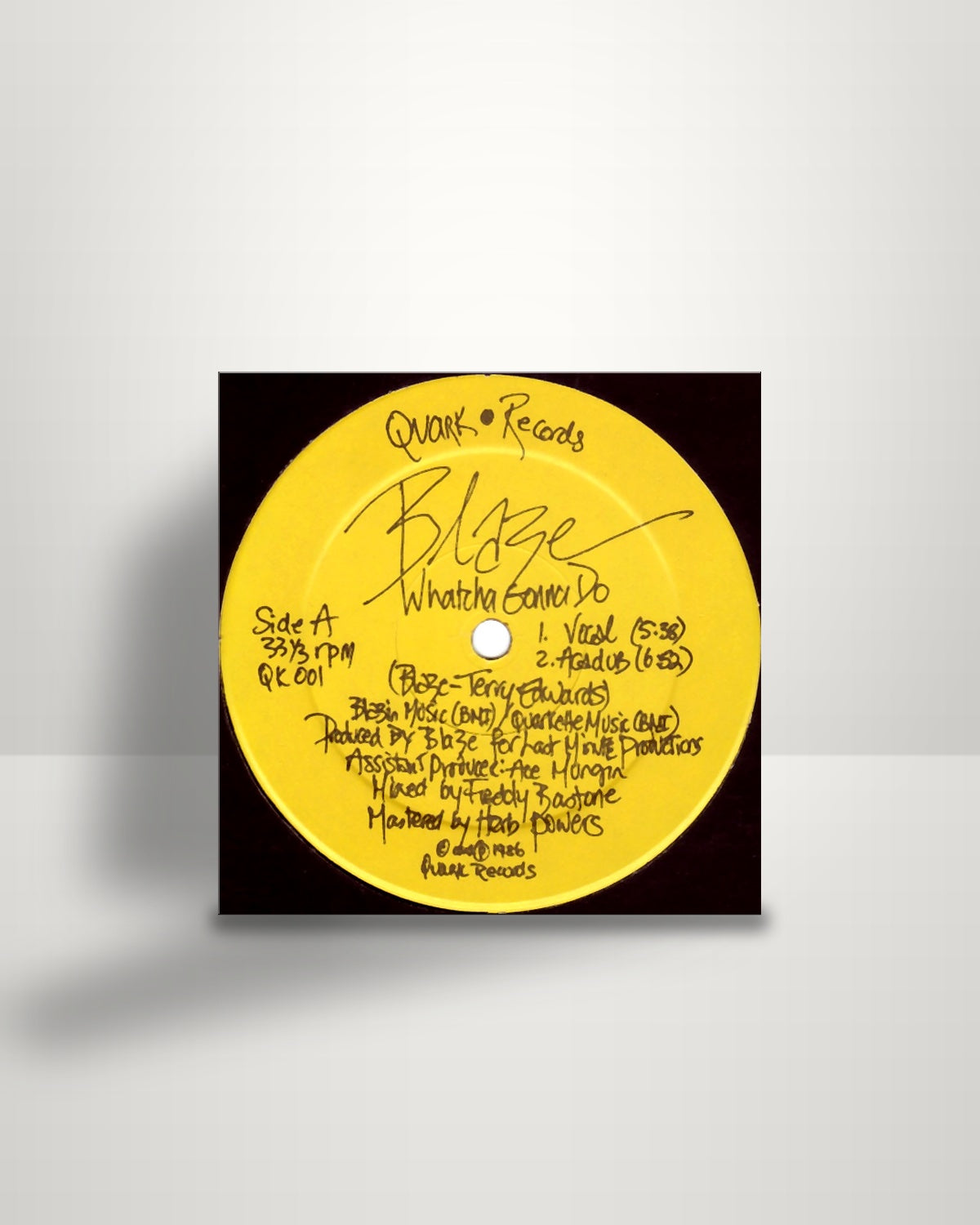 Blaze – Whatcha Gonna Do - 12" - Quark US 1986
