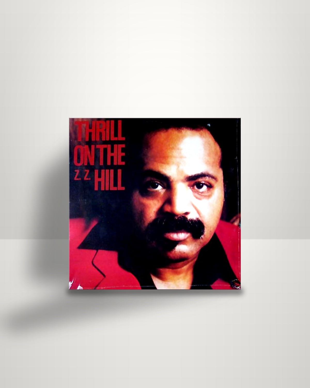 Z.Z. Hill – Thrill On The Z. Z. Hill - LP - Rare Bullet Records US 1984