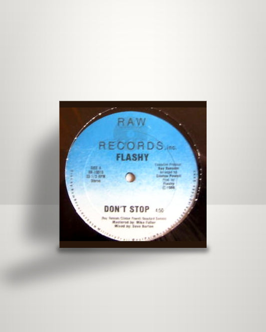Flashy – Don't Stop - 12" - Raw Records US 1988