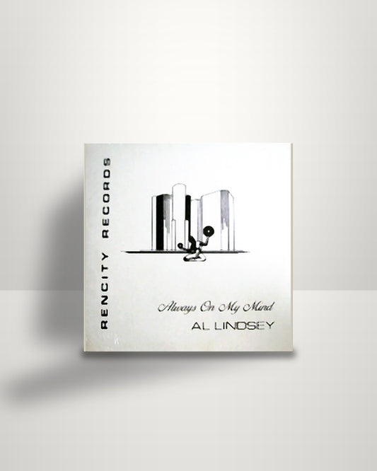 Al Lindsey – Always On My Mind - 12" - Rencity Records US 1989