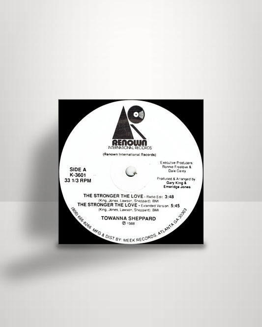 Towanna Sheppard – The Stronger The Love - 12" - Renown International Records US 1988