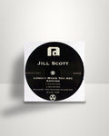 Jill Scott – Lonely When You Are Around - 12" - Restricted Access US 2008
