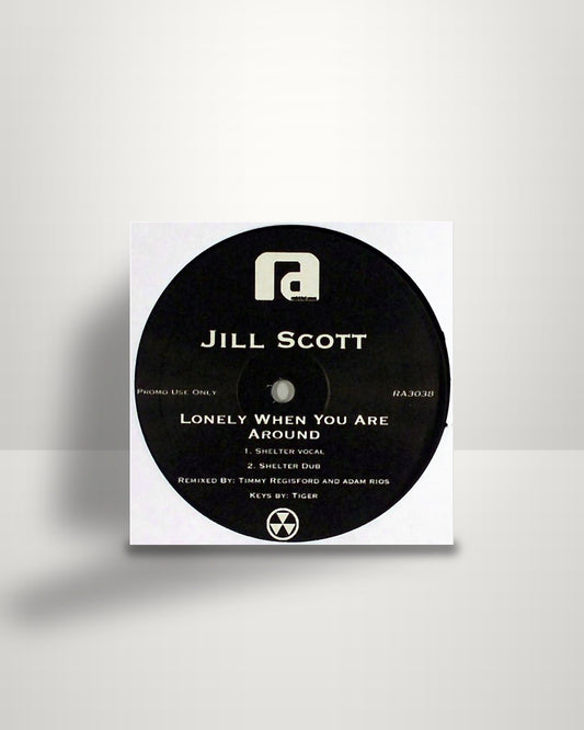 Jill Scott – Lonely When You Are Around - 12" - Restricted Access US 2008