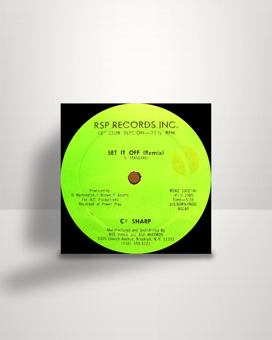C# Sharp – Set It Off (Remix) - 12" - RSP Records Inc. US 1985