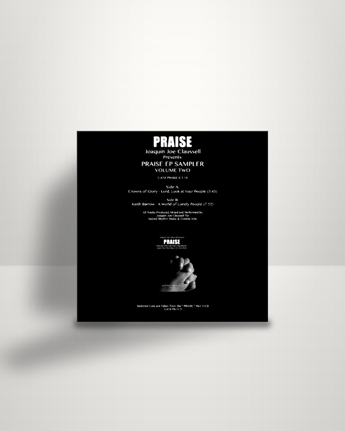 Joe Claussell – Praise EP Sampler Volume Two - 12" - Sacred Rhythm Music US 2019