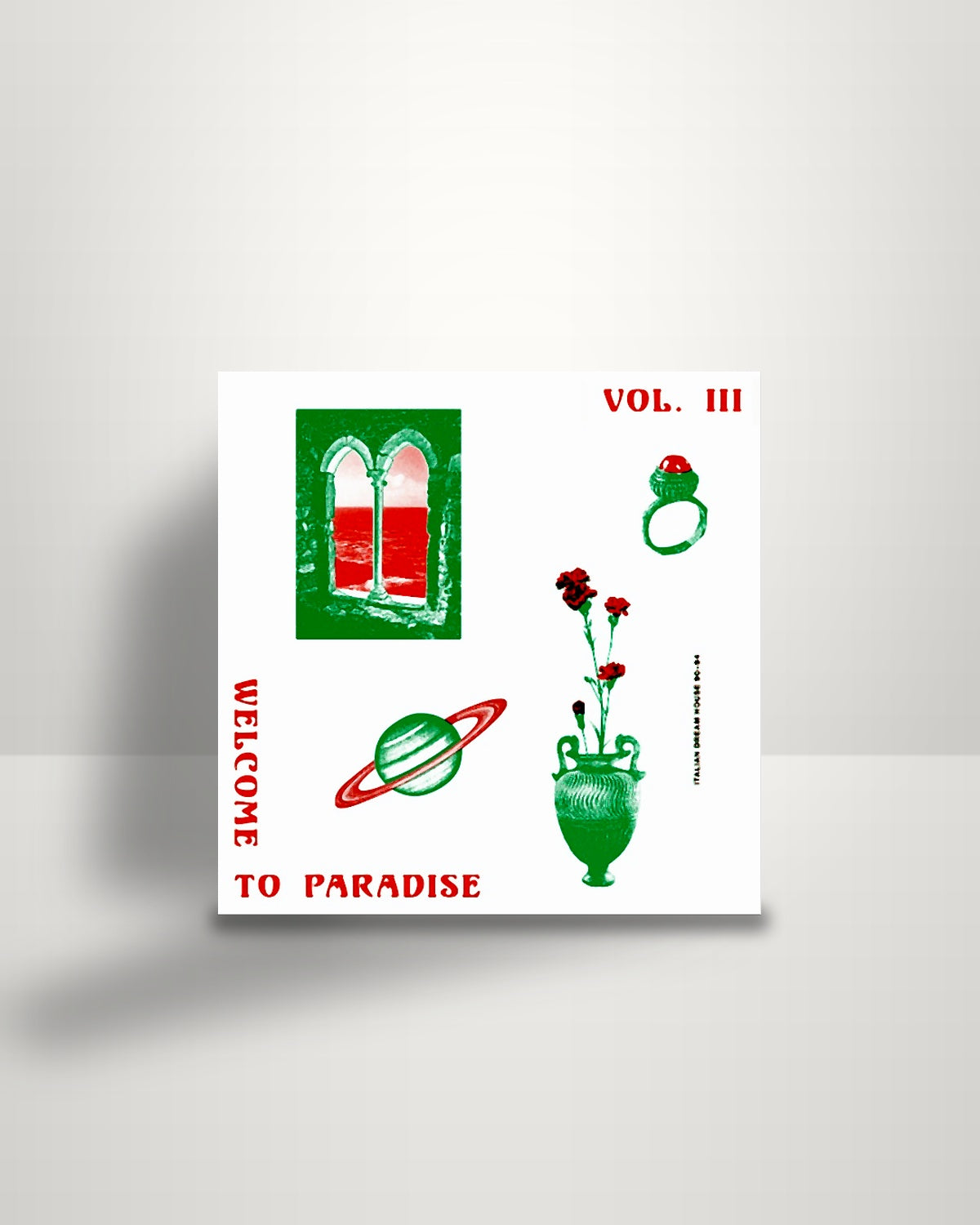 Various – Welcome To Paradise Vol. III: Italian Dream House 90-94 - 2xLP - Safe Trip NL 2018