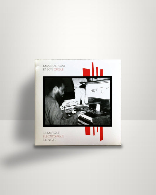 Mammane Sanni Abdoulaye – La Musique Électronique Du Niger - LP - Sahel Sounds US 2019
