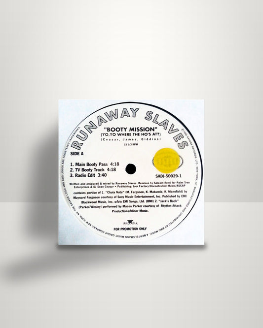 Runaway Slaves – Booty Mission (Yo, Yo Where The Ho's At?) - 12" - Savage Records US 1992