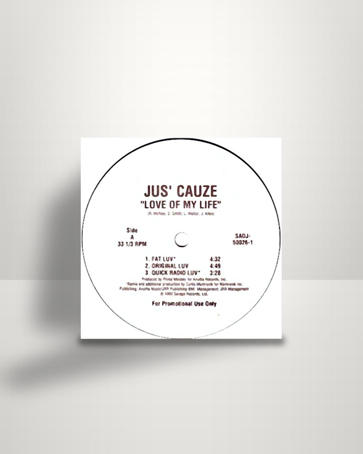 Jus' Cauze – Love Of My Life - 12" - Savage Records US 1992